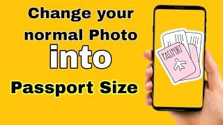 Convert your normal photo into Passport size Photo Easily - Clothes Changers