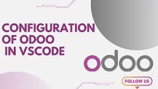 ODOO CONFIGURATION WITH VSCODE