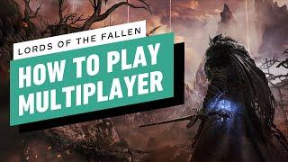 Lords of the Fallen: How to Play Multiplayer and Coop