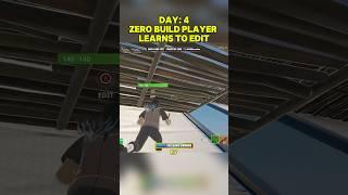 Day: 4 of Zero build player learns to edit️ #fortniteshorts #fortnite #controller #shorts #gaming