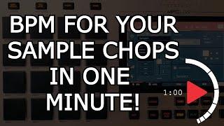 How to Find The BPM For Your Sample Chops In One Minute