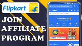 HOW TO JOIN FLIPKART AFFILIATE PROGRAM (2025)