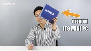 GEEKOM Mini IT8 Unboxing & Review: New Era for Mini PC!