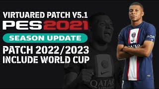 PES 2021 PATCH 2023 | VIRTUARED PATCH V5 + V5.1 AIO NEW SEASON 2022/2023