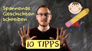 Spannende Geschichten schreiben | 10 Tipps | Grundschule | Deutsch | Klasse 3-4