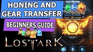 Lost Ark - Honing And Gear Transfer Explained Guide For Beginners