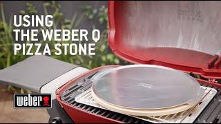 Using the Weber Q Pizza Stone