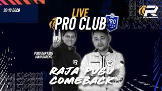 TIM PRO CLUB RAJA ESPORTS BERAKSI !! feat RAJA PUGU