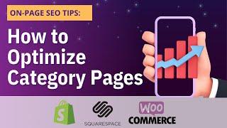 How To Optimize Your Category & Collection Pages For SEO | Kai Cromwell