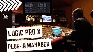 Organize Plug-ins in Logic Pro X 10.7 with Plug-in Manager to Speed Up Your Workflow | Walkthrough