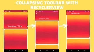 Collapsing Toolbar With RecyclerView - Android Studio (Java)