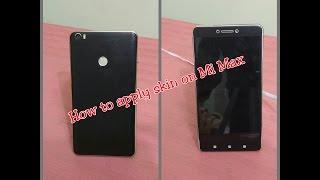 How to apply skin on Mi Max