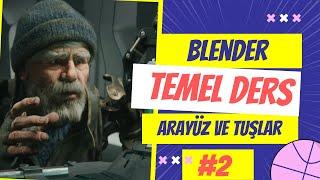 Blender 4.0 Temel Ders : Arayüz Ve Tuşlar # 2