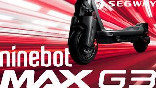 Ninebot Max G3 all info, details, price and release date and concerns