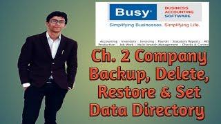 Busy 18 Ch  2 Backup, Delete Company , Restore & Directory set