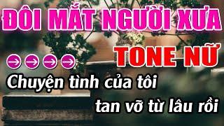 Đôi Mắt Người Xưa Karaoke Tone Nữ Karaoke Lâm Beat - Beat Mới