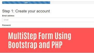 Multistep Form Using Bootstrap and PHP| MultiStep Form Submit and Save Into MySQL Using PHP