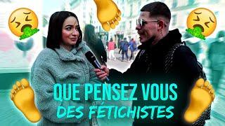 QUE PENSEZ VOUS DES FÉTICHISTES ?! - Micro trottoir