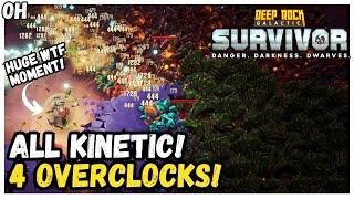 All Kinetic! 4 OVERCLOCKS! Deep Rock Galactic Survivors!