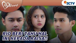 Raisa Tahu Ibu Rika Adalah Istri Kedua Abahnya! | My Heart - Episode 63