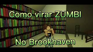 COMO VIRAR ZUMBI NO BROOKHAVEN- Roblox ‍️