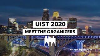 UIST 2020 - Meet the Organizers