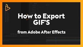 How to Export GIFs from After Effects Tutorial