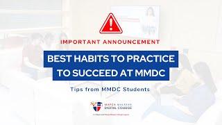 Best Habits to Practice to Succeed AT MMDC: Thank You and Welcome to MMDC!