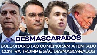 BOLSONARISTAS COMEMORAM ATENTADO CONTRA TRUMP E SÃO DESMASCARADOS