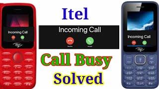 Itell Mobile incoming call busy problem solve setting/Itel Mobile incoming call busy Codes