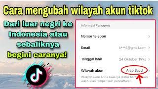 CARA MENGUBAH WILAYAH NEGARA DI AKUN TIKTOK KITA || luar negeri ke Indonesia atau sebaliknya