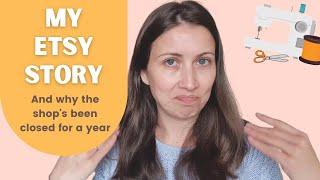MY ETSY SHOP JOURNEY / why I closed the shop