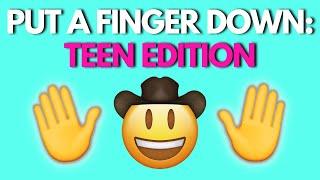 PUT A FINGER DOWN TEEN EDITION - Aesthetic Quiz