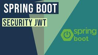 Spring Boot Security JWT