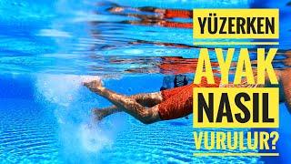 Yüzerken Ayak Nasıl Vurulur? | Bacaklarınızı Verimli Kullanın