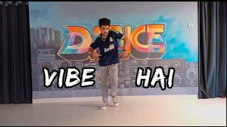 Vibe hai || Divine || dance by Rakshit rk || gully gang