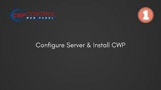 CentOS Web Panel # 1 | Install CWP & Configure Server