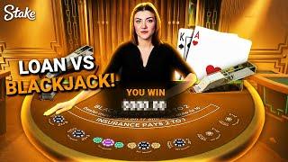 I TOOK A LOAN TO BLACKJACK!