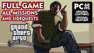 GRAND THEFT AUTO: SAN ANDREAS Full Game Walkthrough [PC 60FPS Original] - No Commentary