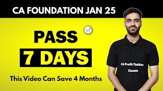 PASS CA FOUNDATION IN LAST 7 DAYS