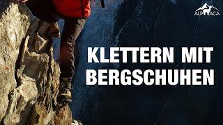 Klettern mit Bergschuhen - Tipps für leichtes und schwierigeres Gelände