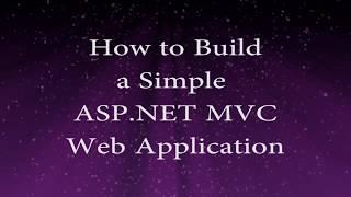 How to Build a Simple ASP.NET MVC Web Application