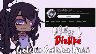 Why I DISLIKE Gotcha Gatcha Yuri. || Gacha Rant