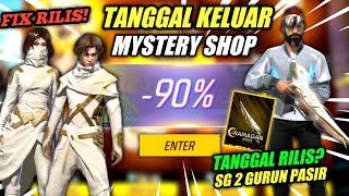 FIX RILIS‼️TANGGAL KELUAR MYSTERY SHOP FF RAMADHAN | KAPAN SG 2 GURUN PASIR RILIS?