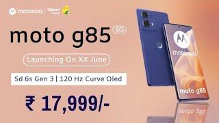 Motorola G85 5G India Launch| Motorola G85 5G Series Price in India & Specs| Moto G85 5G #phone