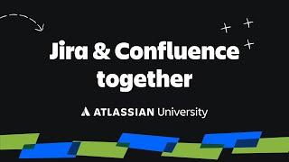 Link Jira & Confluence | Atlassian