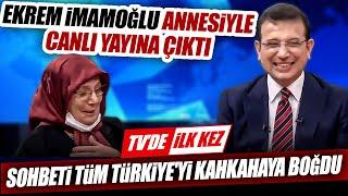 Ekrem İmamoğlu Canlı Yayına Annesiyle Çıktı! Tüm Türkiye'yi Kahkahaya Boğdu!