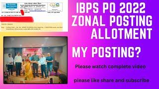 My IBPS PO 2022 posting order and zone allotment…