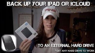 How To Back Up Your iPAD Or iCloud Files To An External Hard Drive