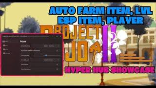 SCRIPT PROJECT JOJO 2 HYPER HUB SHOWCASE | AUTO FARM ITEM, LVL, ESP ITEM, PLAYER - THE BEST HUB